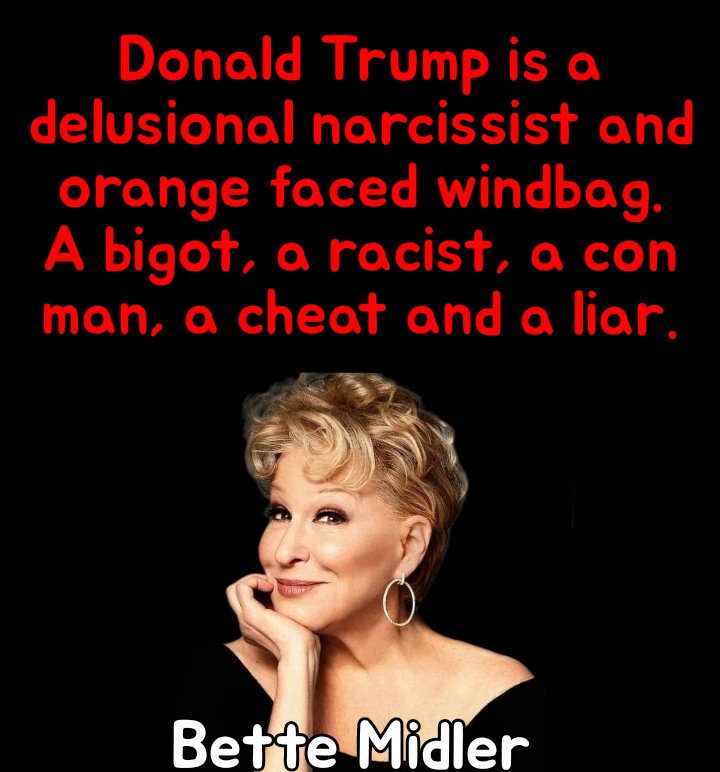 If you agree with Bette Midler then leave a 💙 and retweet