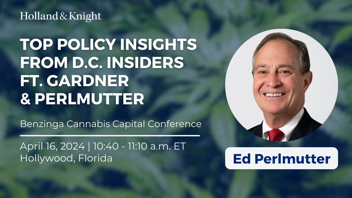 #PublicPolicy & #Regulation atty Ed Perlmutter will join the @BzCannabis Capital Conference for a session featuring fellow #business and #policy professionals. The conversation will analyze the future of the #cannabis industry and the regulatory environment it faces. Learn more: