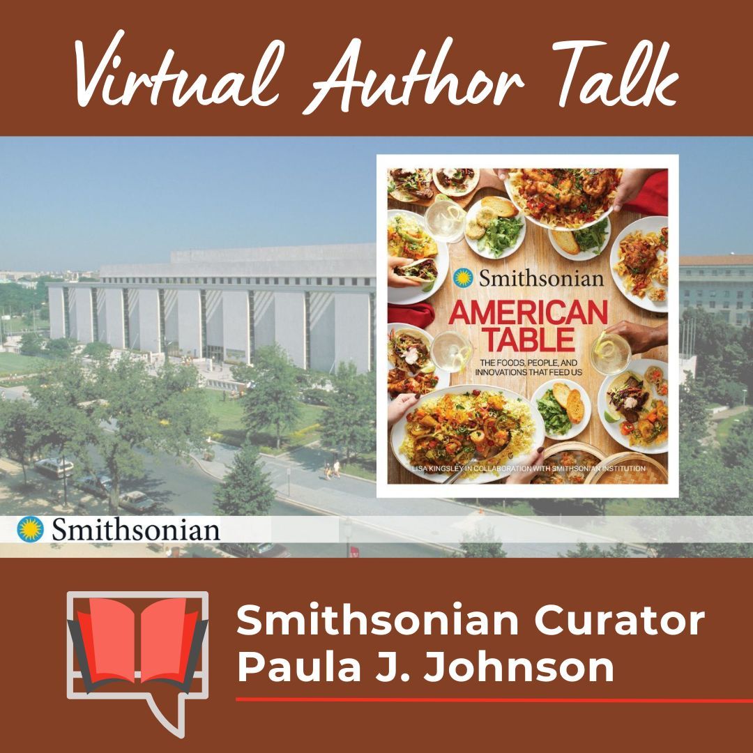 Step into the Smithsonian Institution’s National Museum of American History with Curator Paula Johnson who'll discuss the book Smithsonian American Table: The Foods, People, and Innovations That Feed Us.
Tuesday, April 2 at 2 p.m. via digital live-stream.  buff.ly/4cnPhZQ