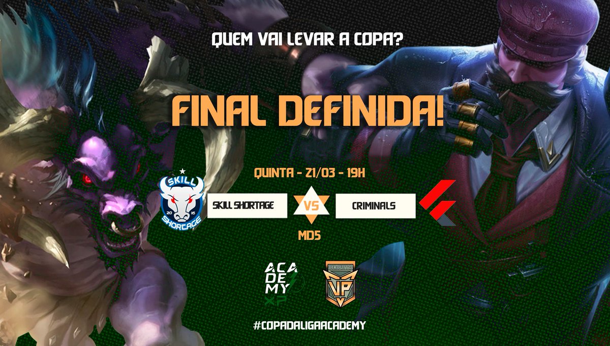 GRANDE FINAL DA #COPADALIGAACADEMY !

Quem vai levar a taça pra casa?

Serão os touros brabos da Skill?
Ou os mafiosos do extremo norte da Criminals?

<a href="/skillshortageof/">Skill Shortage Oficial</a> vs <a href="/CriminalsBR1/">Criminals Gaming 🔺</a> 

NESTA QUINTA!
FAÇAM SUAS APOSTAS!