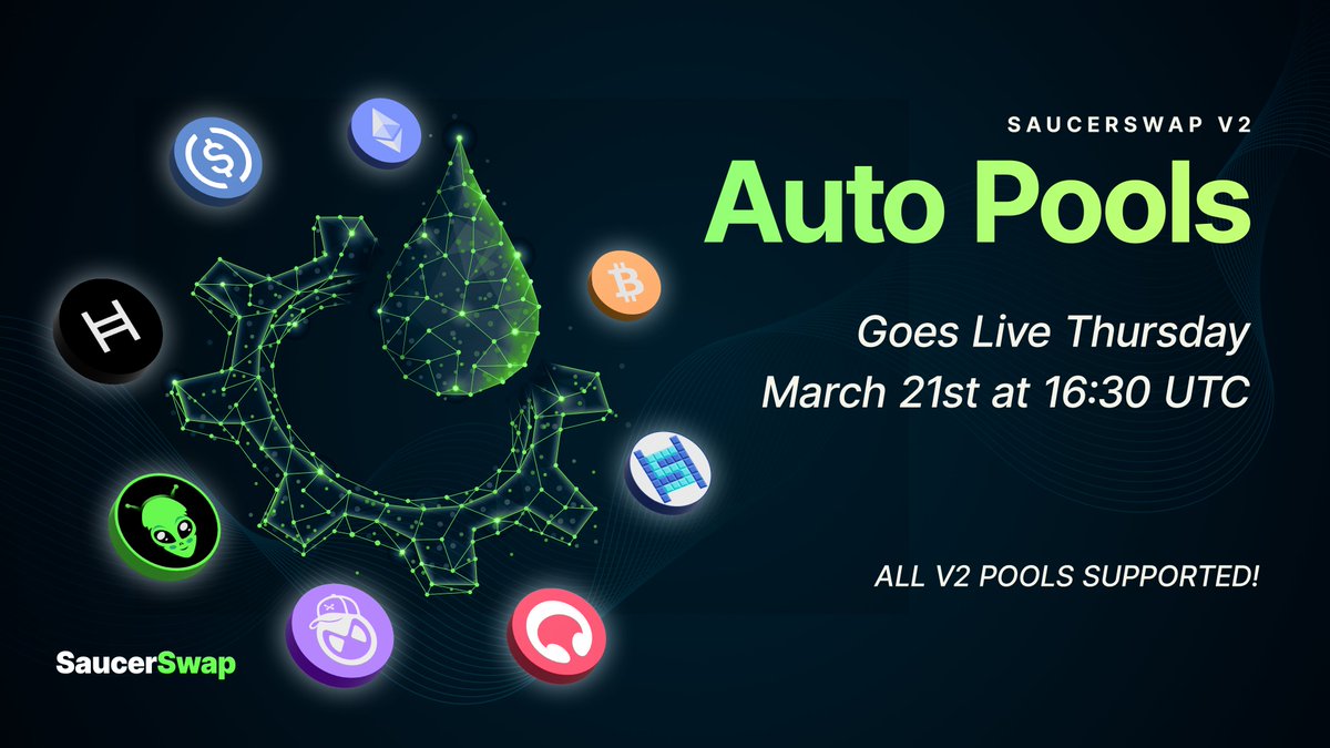 Auto Pools Goes Live on March 21st! We're excited to announce with @ichifoundation that Auto Pools, a feature that simplifies and empowers liquidity provision on SaucerSwap V2, will be available this Thursday, March 21, at 16:30 UTC All V2 pools will be supported at launch! 🌊