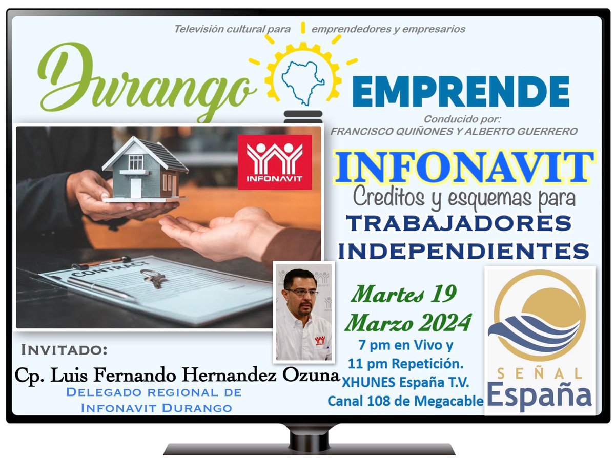 Los invito a sintonizar en el canal 8.1 XHUNES España Tv el programa Durango Emprende, con <a href="/GUERRERO_CA80/">ARQ.ALBERTO GUERRERO</a> donde hablaremos de varios temas de <a href="/Infonavit/">Infonavit</a> en #Durango.