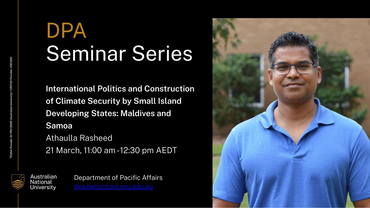 Join us on Thursday 21 March as PhD candidate Athaulla Rasheed presents his pre-submission seminar and discusses international politics and construction of climate security in Maldives and Samoa. Register here: shorturl.at/bfpAY