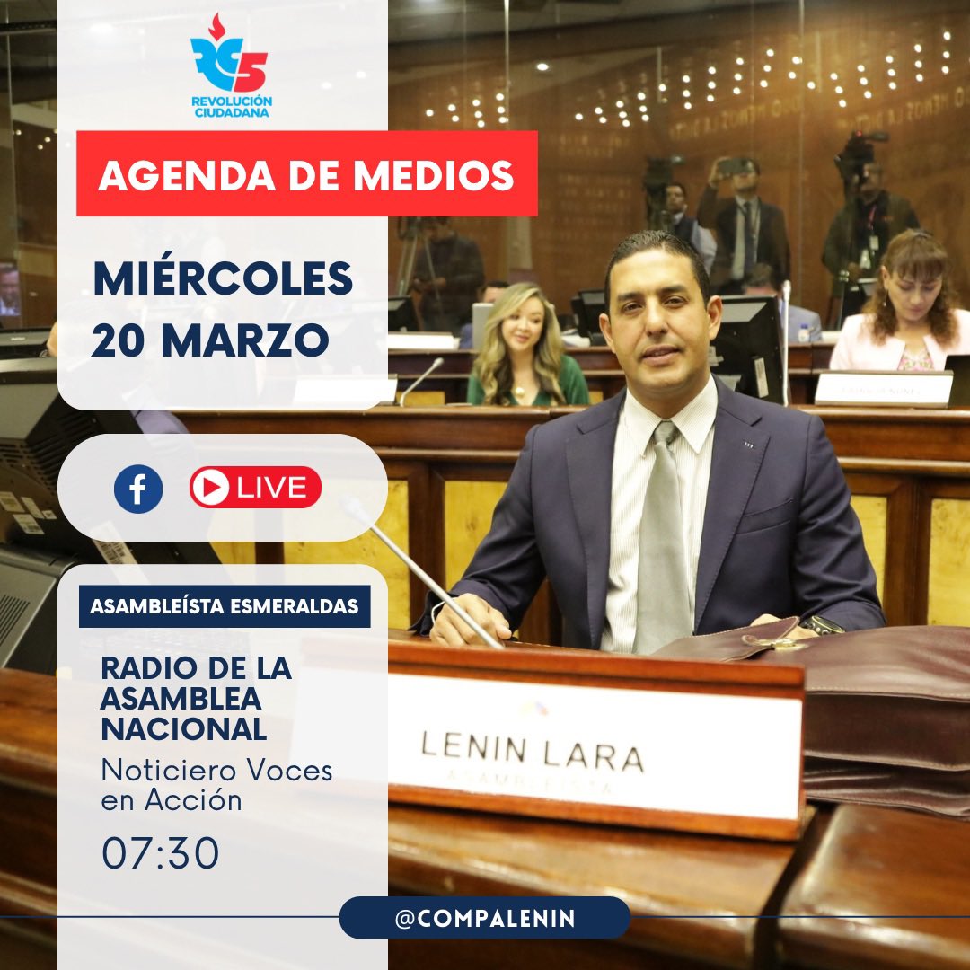 ⭕️ Compartimos la agenda de medios para mañana #Miércoles 20 de marzo. ✋🏼🇪🇨 #LeninLaraAsambleístaPorEsmeraldas #BancadaCiudadana @DesarrolloEcAN @AsambleaEcuador @RC5Oficial @BancadaRC5 @MashiRafael @LuisaGonzalezEc @PattyMendozaJ