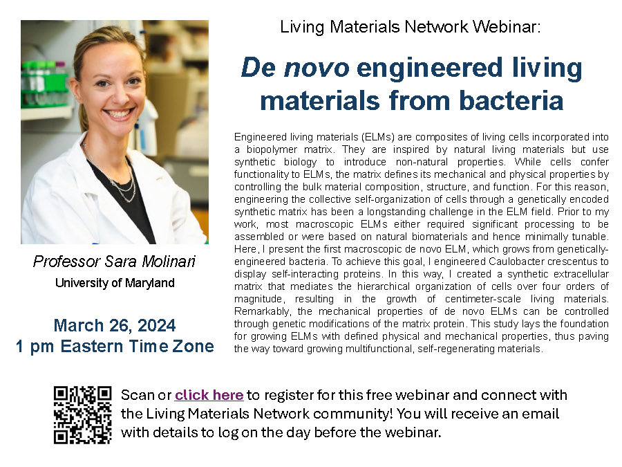 I’m excited to be the inaugural speaker of the first Living Materials Network Webinar! Join us on March 26th at 1pm ET and spread the word. 

#ELMs #LivingMaterials #SyntheticBiology