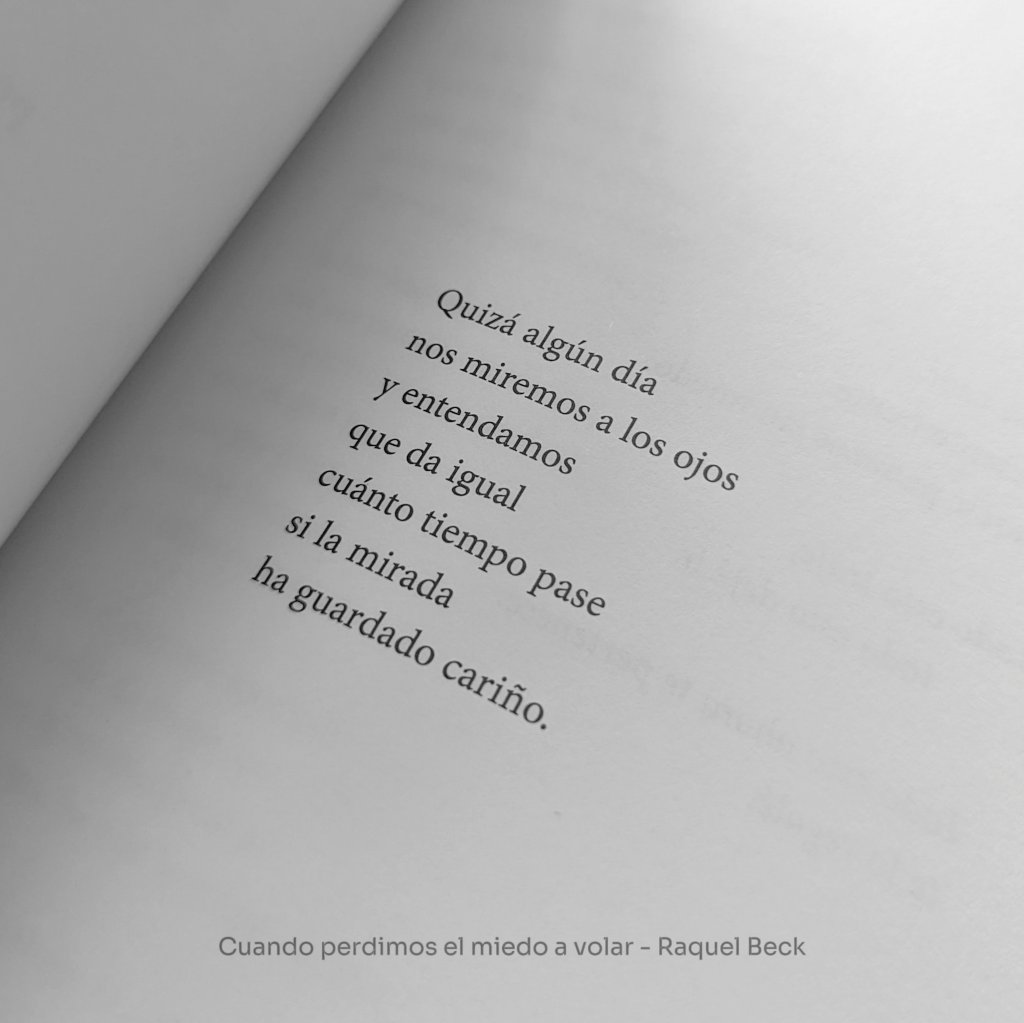 Quizá algún día nos miremos a los ojos
y entendamos 
que da igual
cuánto tiempo pase
si la mirada 
ha guardado cariño.

De mi nuevo libro Cuando perdimos el miedo a volar 🕊️