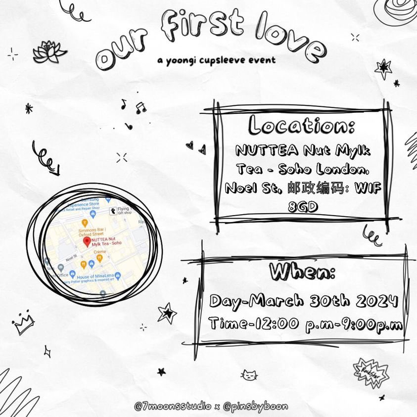 pinsbyboon's tweet photo. ˚₊‧⁺˖⋆° OUR  FIRST LOVE ˖⁺‧₊˚

I am so happy to present a cup sleeve event celebrating our sweetheart Min Yoongi’s!!

📍 NUTTEA Nut Mylk Tea - Soho London, Noel St, 邮政编码,W1F 8GD
 
🗓 30th March 2024
⏰ 12:00pm - 9:00 pm

ticket link below:

https://t.co/3jbSIod4Bz https://t.co/KFNSTYyALO