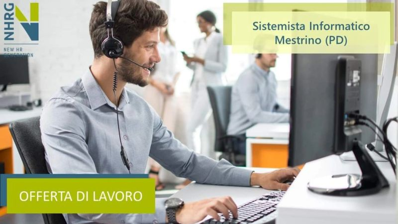 𝐒𝐢𝐬𝐭𝐞𝐦𝐢𝐬𝐭𝐚 𝐢𝐧𝐟𝐨𝐫𝐦𝐚𝐭𝐢𝐜𝐨 - 𝐌𝐞𝐬𝐭𝐫𝐢𝐧𝐨 (𝐏𝐃)
Il nostro cliente, azienda di consulenza informatica, per ampliamento del proprio organico in forza presso la sede di Mestrino (PD), ci ha commissionato la ricerca e selezione di:

-𝐧. 𝟏 𝐒𝐢𝐬𝐭𝐞𝐦𝐢𝐬𝐭𝐚