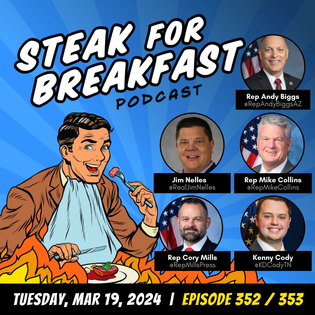 NEW #PODCAST Eps. 352-53 of Steak for Breakfast: A trio of Congressional Updates today with @RepAndyBiggsAZ • @RepMikeCollins & @RepMillsPress • We debunk the bloodbath with @RealJimNelles • Making America America Again with @KDCodyTN • Apple Pods 🎧 podcasts.apple.com/us/podcast/ste…