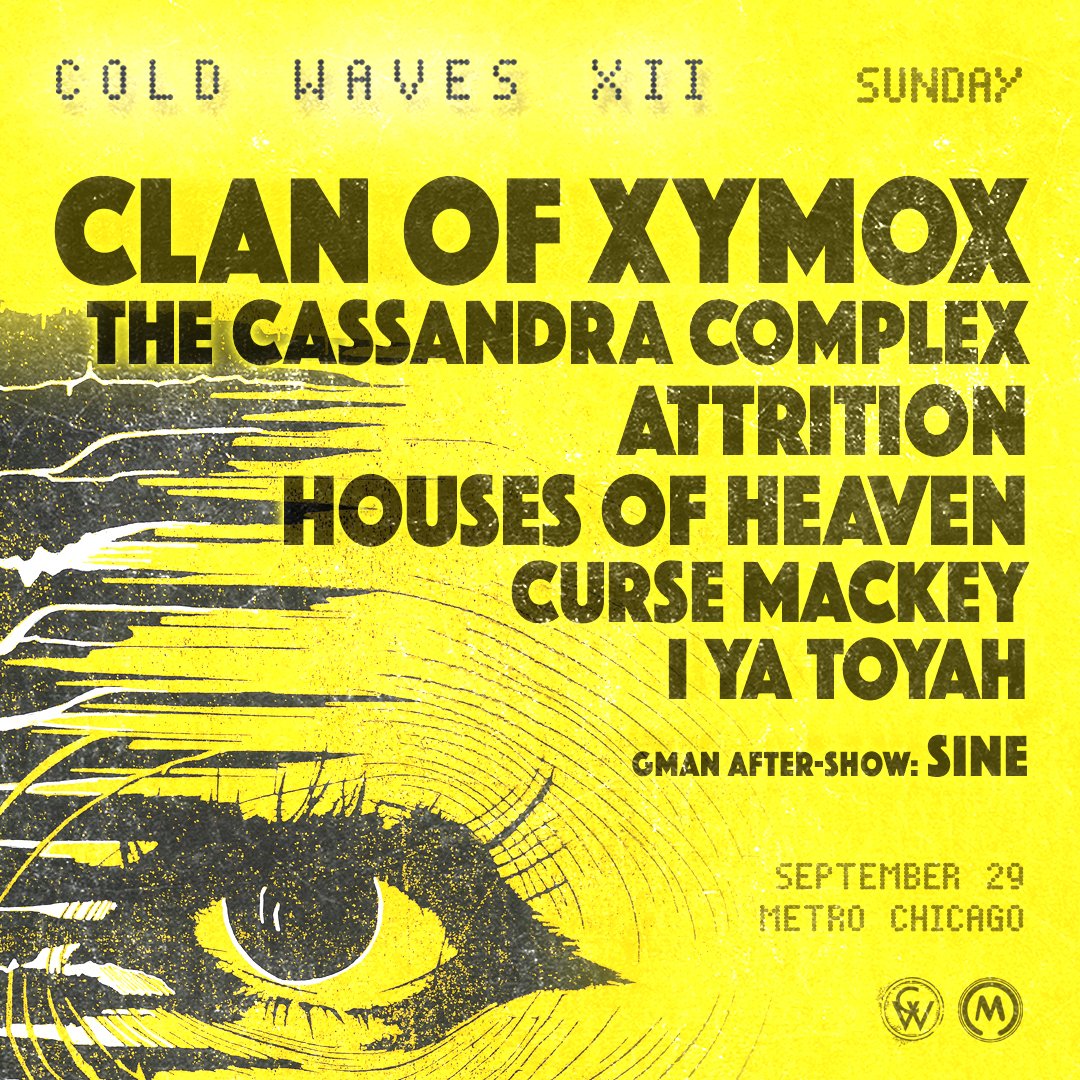 We are playing Cold Waves on SUNDAY, so if you can only make it one day, that should be the one. Will be nice to see the lovely people from Attrition again as well.
