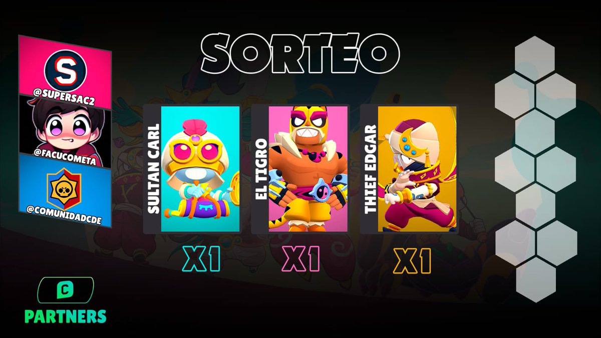 🎁｜SORTEO DE SKINS

✖️1️⃣ EL TIGRO
✖️1️⃣ THIEF EDGAR
✖️1️⃣ SULTAN CARL

✅｜REQUISITOS

☑️ 👤➕・@FacuCometa 
☑️ 👤➕・<a href="/ComunidadCDE/">Choque De Estrellas</a>
☑️ 👤➕・@SuperSac2
☑️ 🔁・♥️

📆｜RESULTADOS

🗓️・25 de marzo

#️⃣｜#BrawlStars #GiftedBySupercell