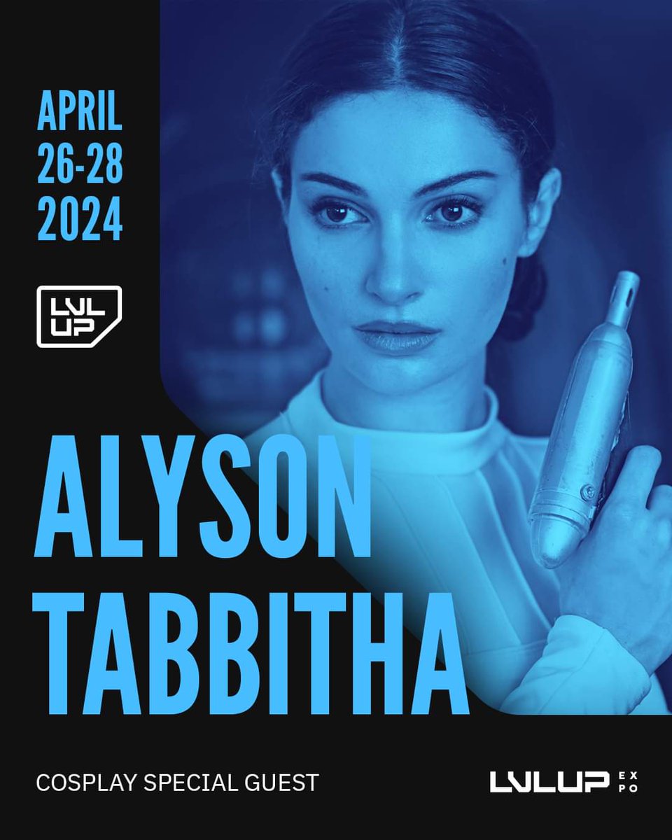 💙 We are excited to welcome our Cosplay Special Guest, Alyson Tabbitha to LVL UP EXPO in Las Vegas! Get your badge at ➡️ lvlupexpo.com