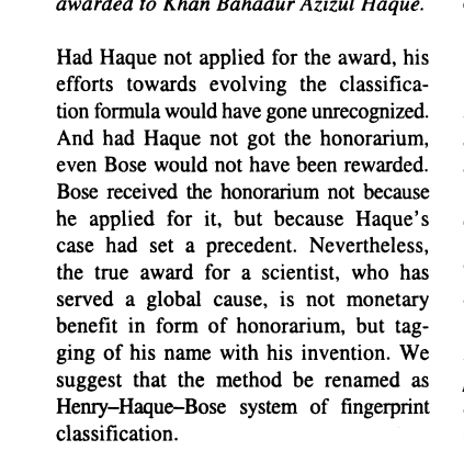 And thus, both Haque and Bose have not received the attention they deserved as scientific pioneers....