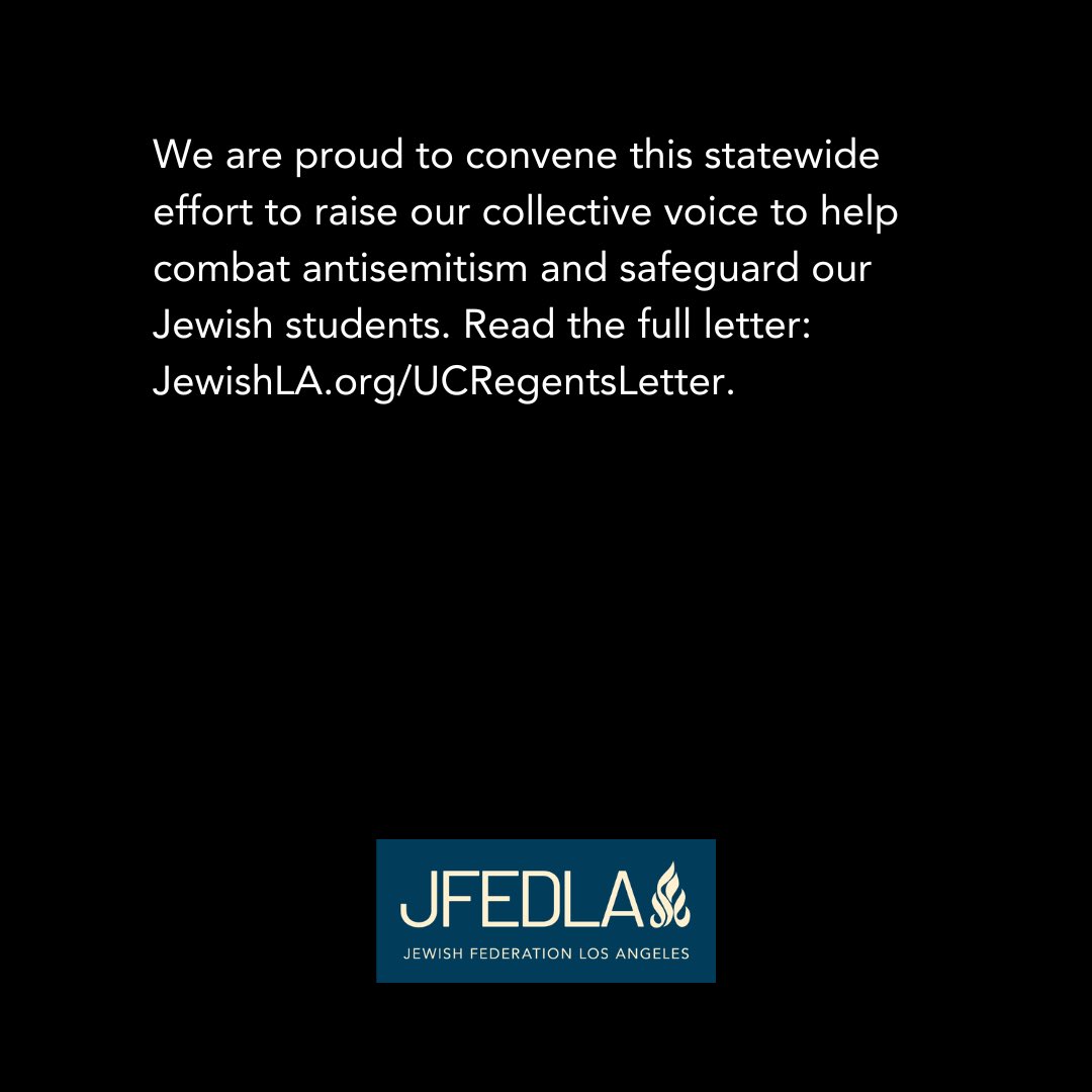 @JFEDLA authored and sent a letter, in partnership with 38 CA-based organizations, to the @UofCalifornia Regents urging them to take 12 proactive steps to protect Jewish students and combat antisemitism. Read the letter here: JewishLA.org/UCRegentsLetter. #EndAntisemitism