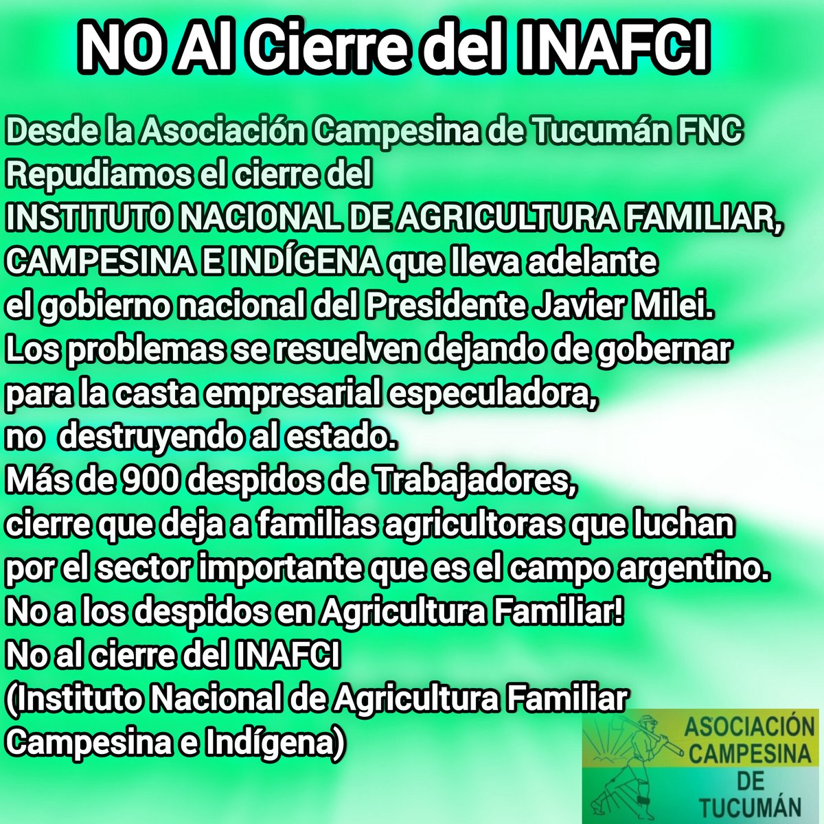ACT_FNC's tweet photo. Desd la ACT-FNC DECIMO NO AL CIERRE DEL INSTITUTO  NACIONAL DE AGRICULTURA FAMILIAR CAMPESINA E INDÍGENA,esto atenta  directament a la desaparición d las Flias d la Agricultura Familiar,junto a la apertura d la importación d los Alimentos. 
No Al cierre del INAFCI https://t.co/xh79PIWbQB