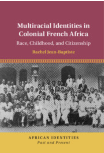 The David H. Pinkney Prize goes to Rachel Jean-Baptiste @StanfordHistory for Multiracial Identities in Colonial French Africa: Race, Childhood, Citizenship. Cambridge, UK: Cambridge University Press, 2023. CONGRATULATIONS! societyforfrenchhistoricalstudies.net/pinkney-prize