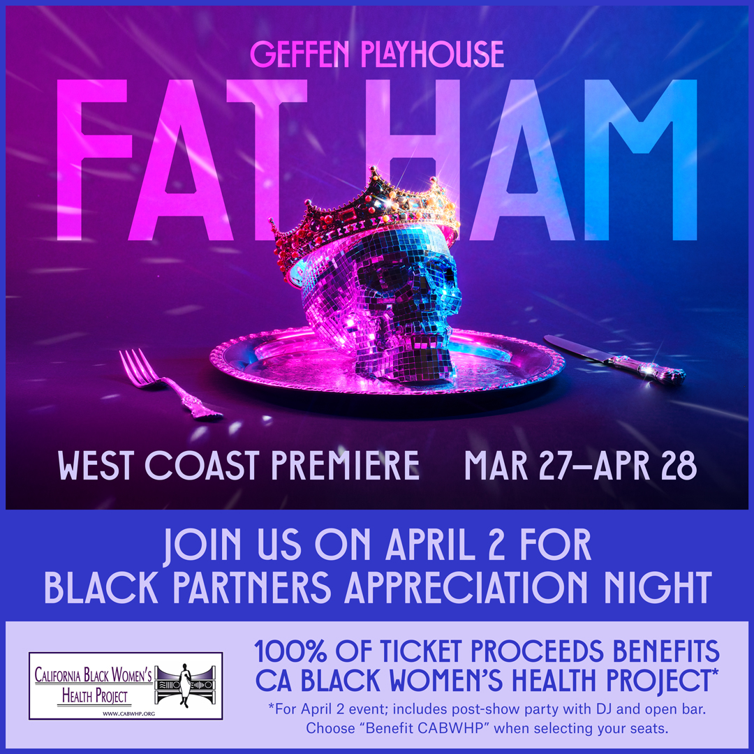 Join us on Tuesday, April 2nd for an incredible performance of Fat Ham during Black Partners Appreciation Night at @geffenplayhouse! When you choose 'Benefit CABWHP' at checkout, we will receive 100% of the proceeds: !geffenplayhouse.org/play-nights/fa…
