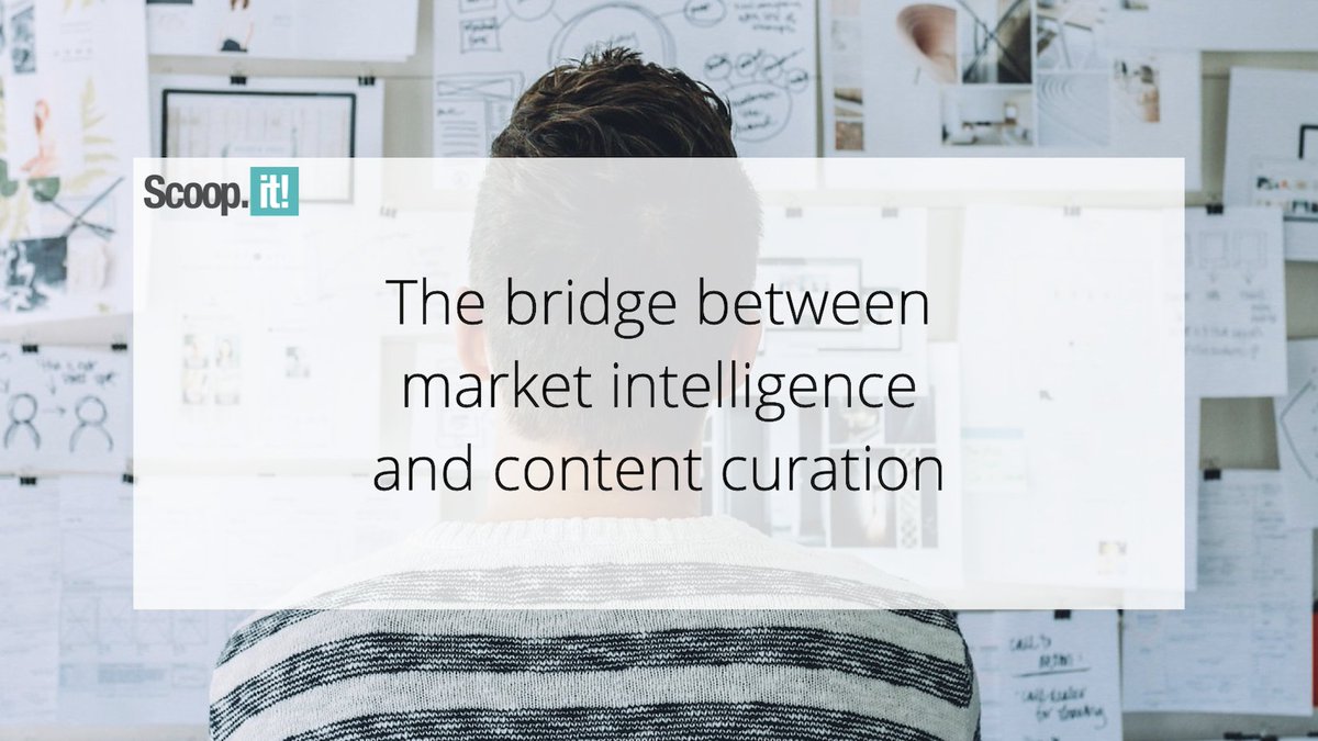 The Bridge Between Market Intelligence and Content Curation #marketintelligence #contentcuration #contentmarketing #content hubs.ly/Q02pL8QG0