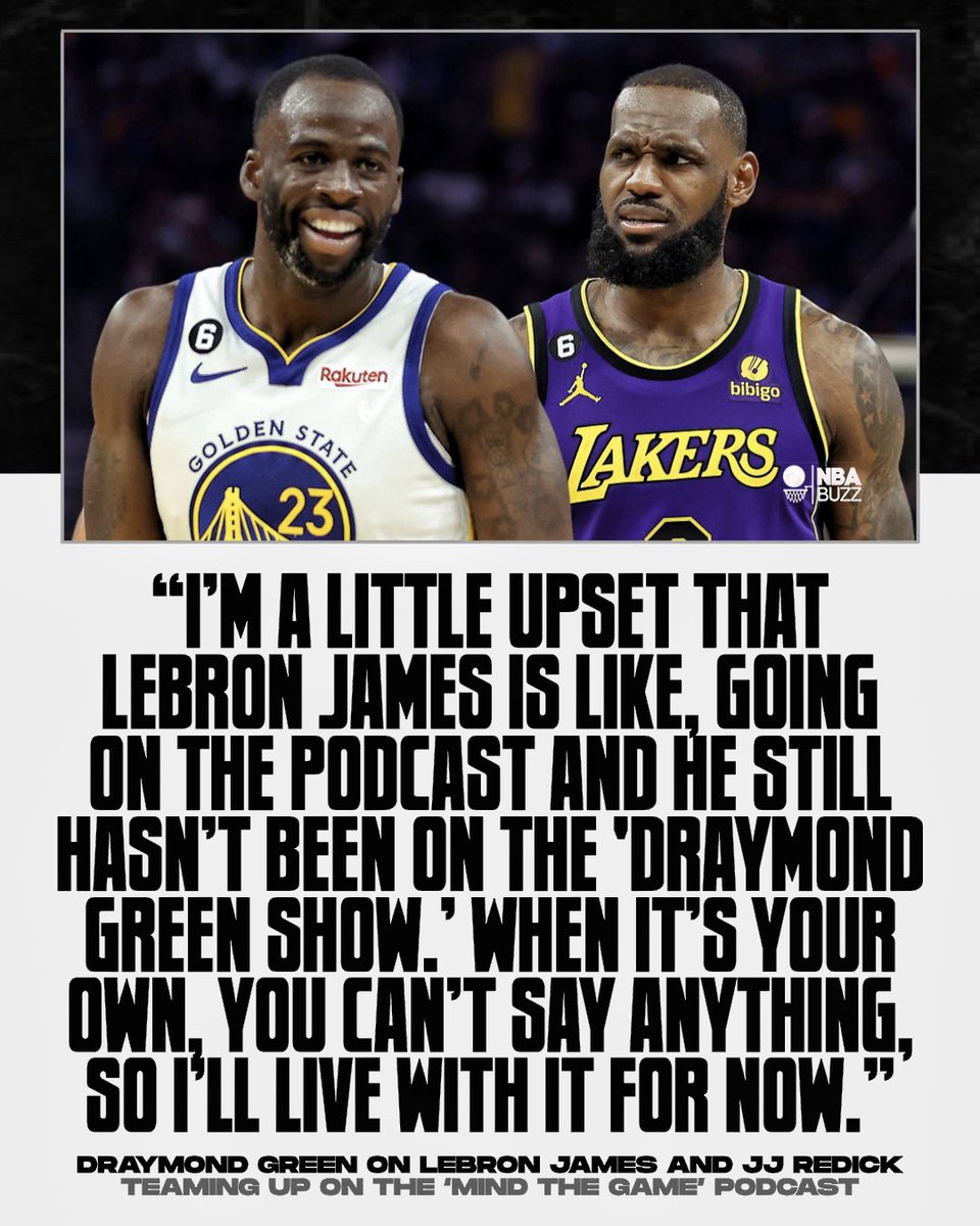Draymond Green admits that he’s upset that LeBron James started his own ...