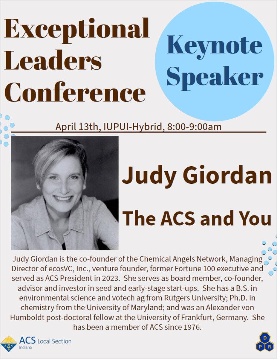 The ACS Indiana Local Section is very honored to have Judy Giordan as the Keynote Speaker at our Exceptional Leaders Conference on April 13. She will be speaking between 8 and 9 am EDT. To register for the conference, please use the following link: tinyurl.com/3f3rcj52
