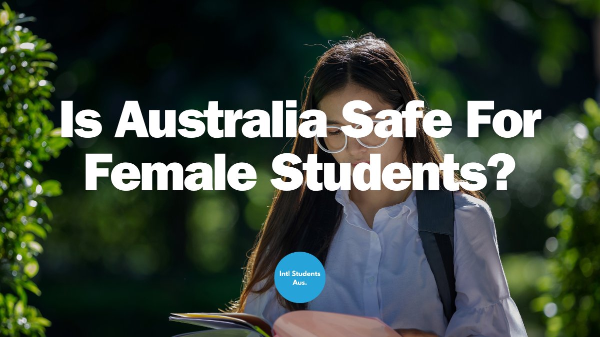 Safety of Female Students in Australia: A Guide for Female Students
intlstudents.com.au/safety-of-fema…