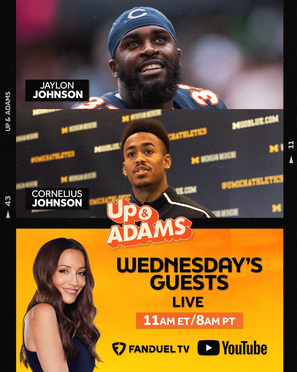 WEDNESDAY GUESTS DROP ⏬ 🐻 #Bears All-Pro CB Jaylon Johnson 〽️ @UMichFootball WR Cornelius Johnson 11am ET. Subscribe NOW so you don’t miss out @heykayadams 📺 youtube.com/@UpAndAdamsSho…