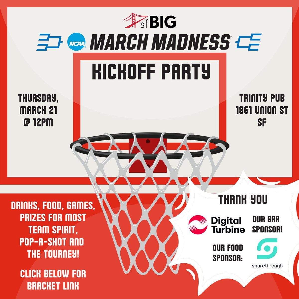 Go to sfbig.org/events/ to join the bracket by Thursday at 9am and RSVP to the party