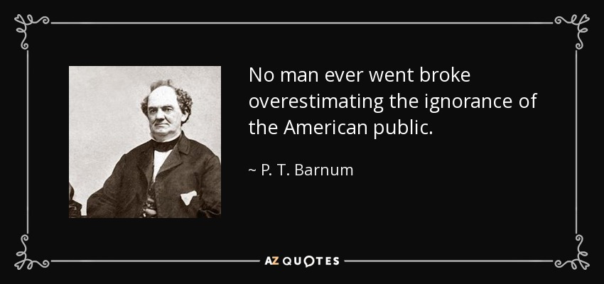 When people wonder why #MAGACultMorons keep giving #BrokeAssTrump their money.

When they claim to be struggling in this economy.

#PTBarnum already explained it‼️

#MAGACult
