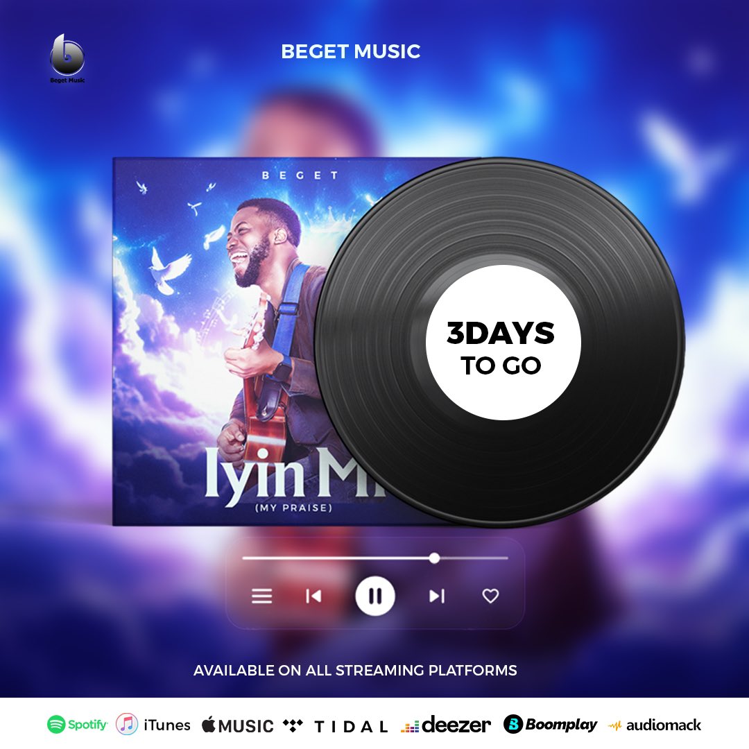 BegetMusic's tweet photo. 3 DAYS TO THE RELEASE DAY! ๐๐๐
The countdown has begunโฆ Few days until the launch of โIyin Mi (my praise)โ Make sure to stay tuned for this amazing release! Let's go!๐ฅ Don't forget to share the news with your friends and family โฃ๏ธ Thank you Jesus.
#Iyinmi #begetmusic https://t.co/0xDysQdeUH