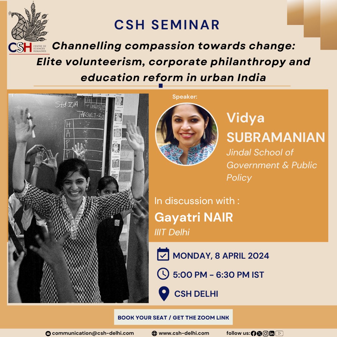 📢CSH Seminar- Channelling compassion towards #change: elite #volunteerism, corporate #philanthropy and #education reform in #urbanIndia @CSHDelhi by V. Subramanian, @JindalGlobalUNI Discussant G. NAIR @IIITDelhi 📷8 April 📷Hybrid 📷details: