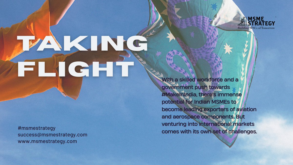 Indian MSMEs in Aviation & Aerospace, are you ready to export your brilliance? This article outlines the potential, challenges & a roadmap to success: msmestrategy.com/taking-flight-… #MSMEStrategy #ExportIndia #AeroIndiaMSMEs #MakeInIndia #Standardization