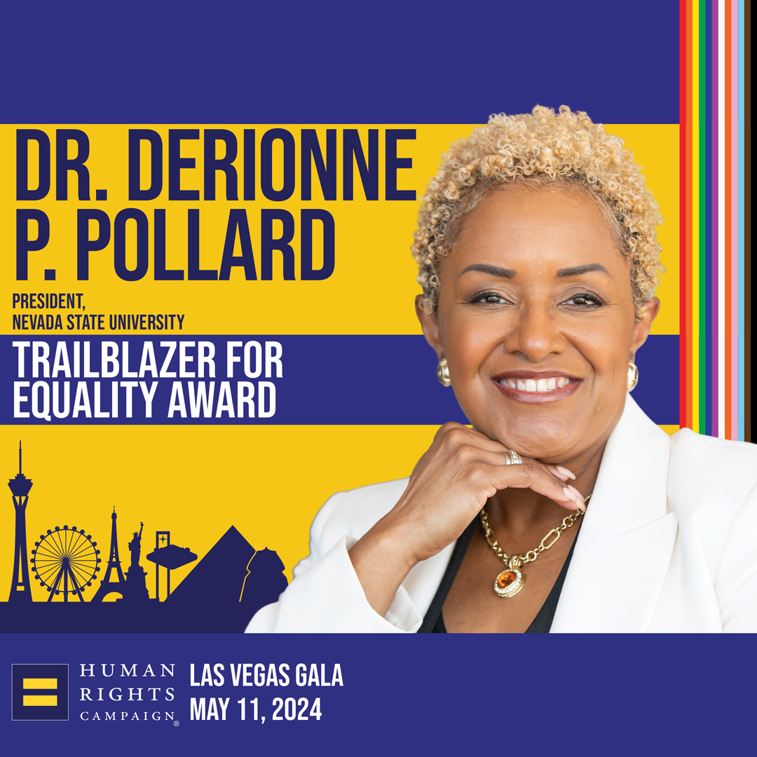 Proud to announce that one of our 2024 Honorees is @NevadaStateU President, Dr. DeRionne P. Pollard (@DrPollard_NS), our Trailblazer for Equality Award recipient. Get tickets to the 2024 @HRCLasVegas Gala on May 11. tiny.cc/HRCLasVegasGal… #LGBTQIA #Pride #Equality