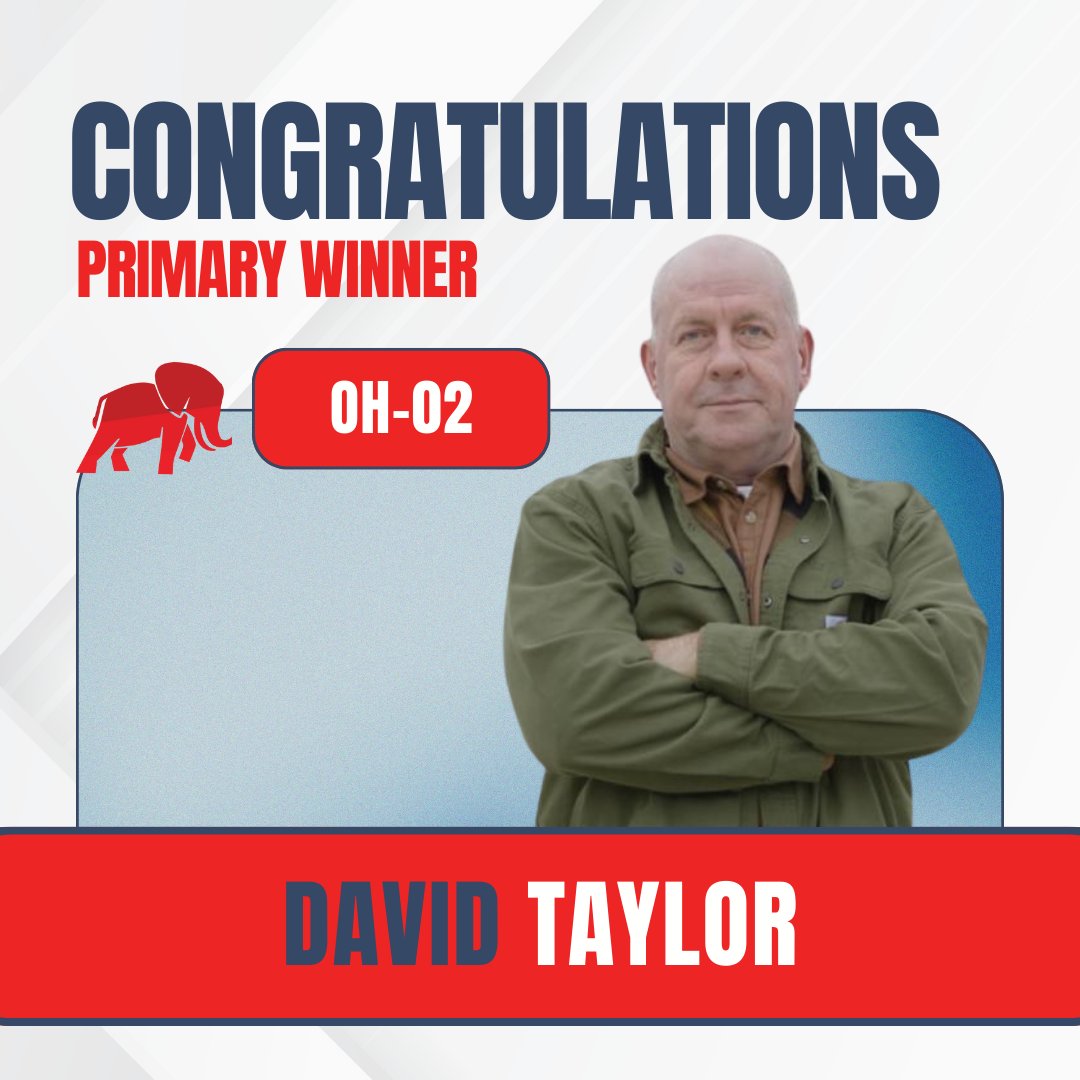 Congratulations to @DaveTaylorOH on his primary victory in #OH02! We look forward to maintaining this district as a Republican stronghold with David and welcoming him to Congress as we work to grow our majority.