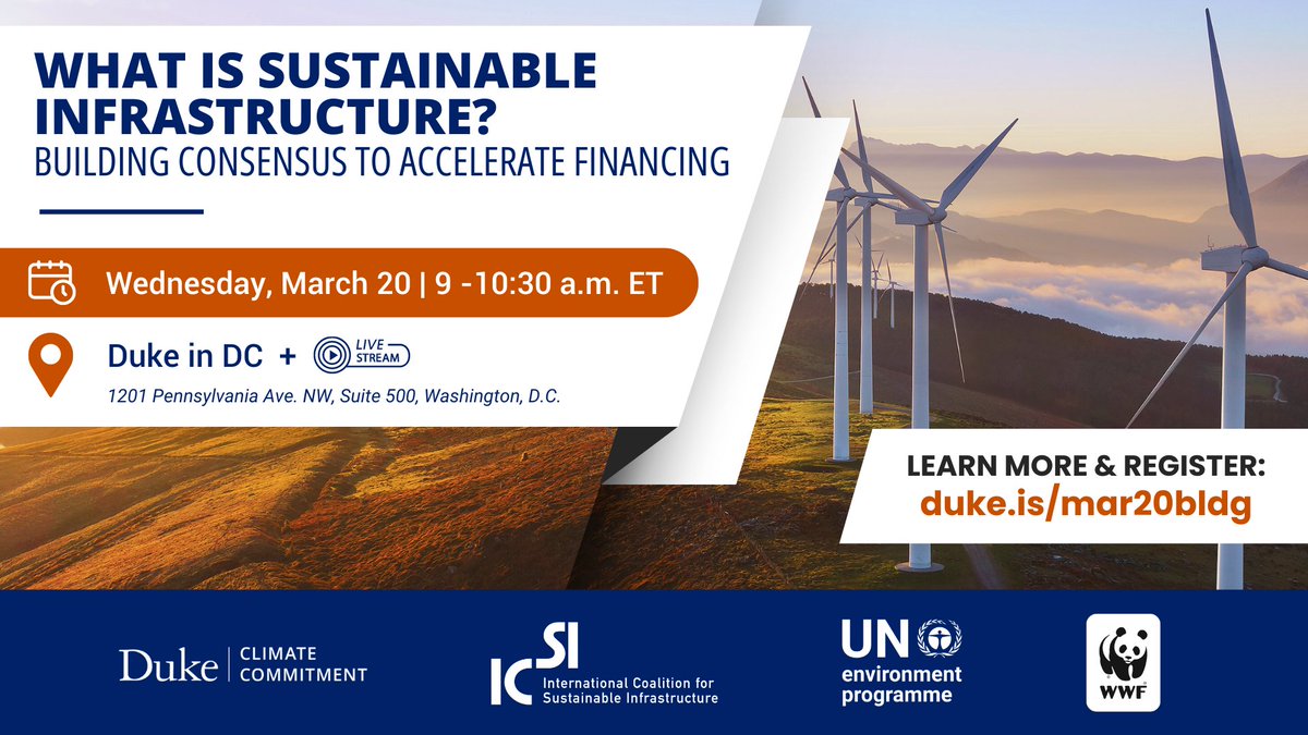 Starting at 9 a.m. ET, we're kicking off a 2-city, 3-day @DukeU symposium focused on accelerating development of #SustainableInfrastructure. If you can't make today's panel discussion at @DukeinDC, there's still time to sign up to livestream it! Register: eventbrite.com/e/what-is-sust…