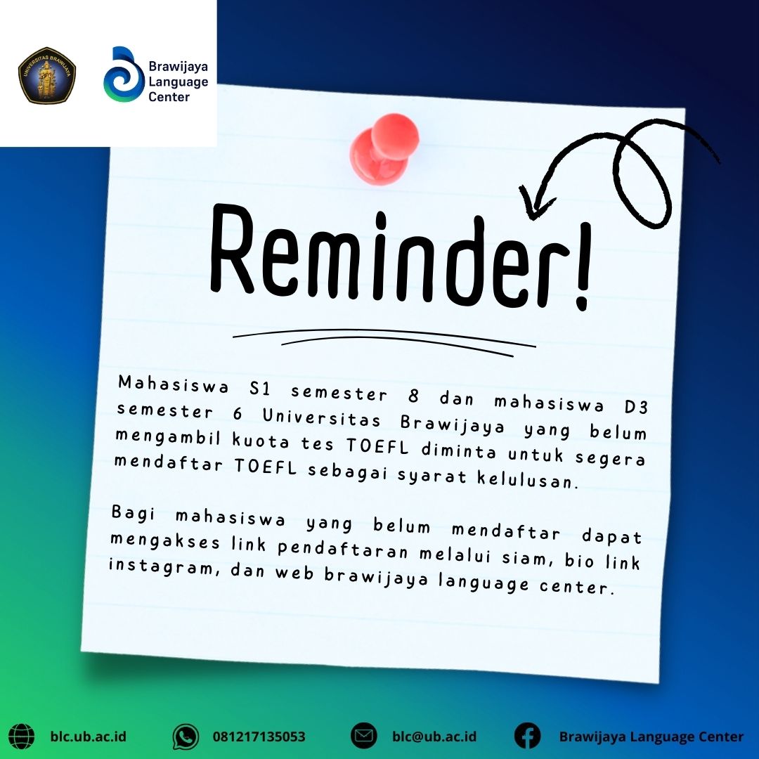 Hello!  

Bagi mahasiswa S1 semester 8 dan mahasiswa D3 semester 6 Universitas Brawijaya yang belum mendaftar TOEFL, dimohon untuk segera daftar sebagai syarat kelulusan.

<a href="/UB_Official/">Universitas Brawijaya</a> <a href="/infoUB/">IG - LINE : infoub</a>