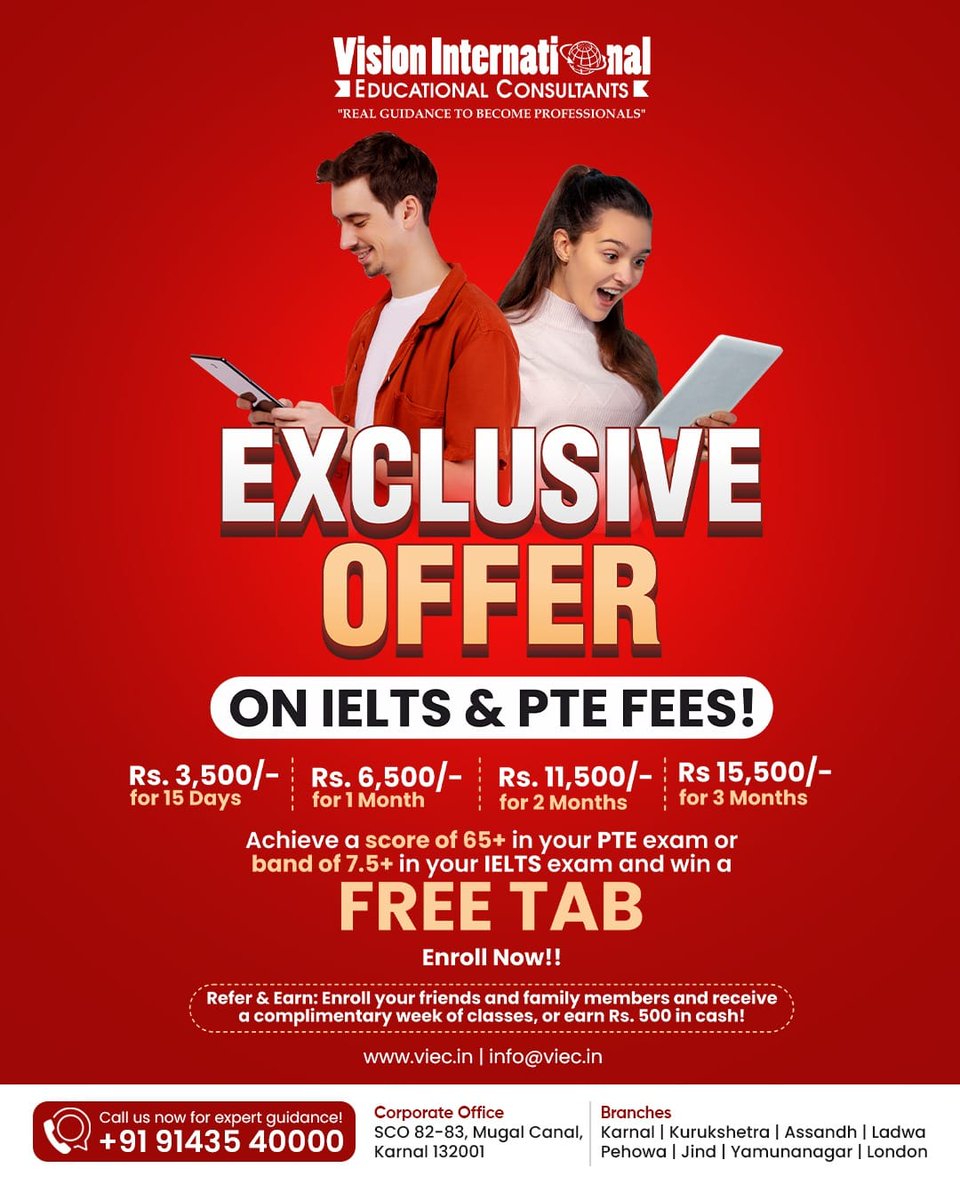 Here at Vision International Educational Consultants, we're giving exclusive offer on IELTS and PTE.
Enroll now to win a free tab, if you achieve a score of 65+ in your PTE Exam or get a band score of 7.5+ in your IELTS Exam.
Call: 9143540000
#IELTSPTEClasses #BestIELTSCoaching