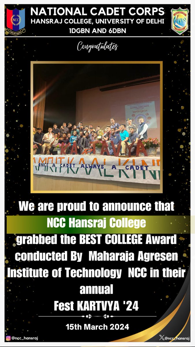 Jai Hind!
NCC HANSRAJ is proud to announce that NCC Hansraj College grabbed the BEST COLLEGE Award at KARTAVYA' 24, the annual NCC Fest conducted by Maharaja Agrasen Institute of Technology NCC.
