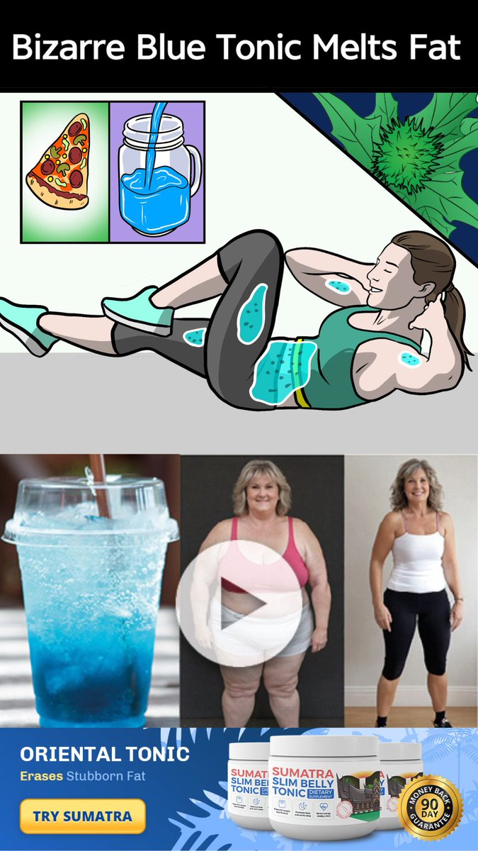 Exotic Root Obliterates 63 Lbs Of Wobbly Flab

Science finally cracks the weight loss code! Learn how Sumatra Slim Belly Tonic can help you achieve lasting results.
bit.ly/3wNkVzD

#OrientalBlueTonic #WeirdBlueTonic #ExoticBlueTonic #MysteriousBlu