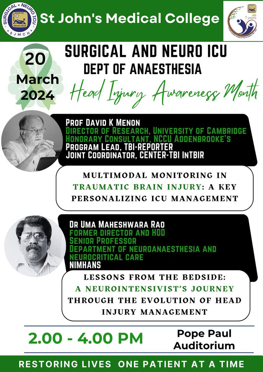 StJohnsResearch's tweet photo. #HeadInjury Awareness Month: #SNICU #DeptAnaesthesia
Talk by Prof David Menon @Cambridge_Uni Hon Consultant @NCCU
& Dr Uma M Rao, Fmr Director & HOD, #DeptNeuroanaesthesia & Neurocritical care @NIMHANS_BLR 2-4 pm, 20 Mar
#PopePaulAudi
@StJohns_blr #StaffStudents may attend https://t.co/usDWXVzD7s