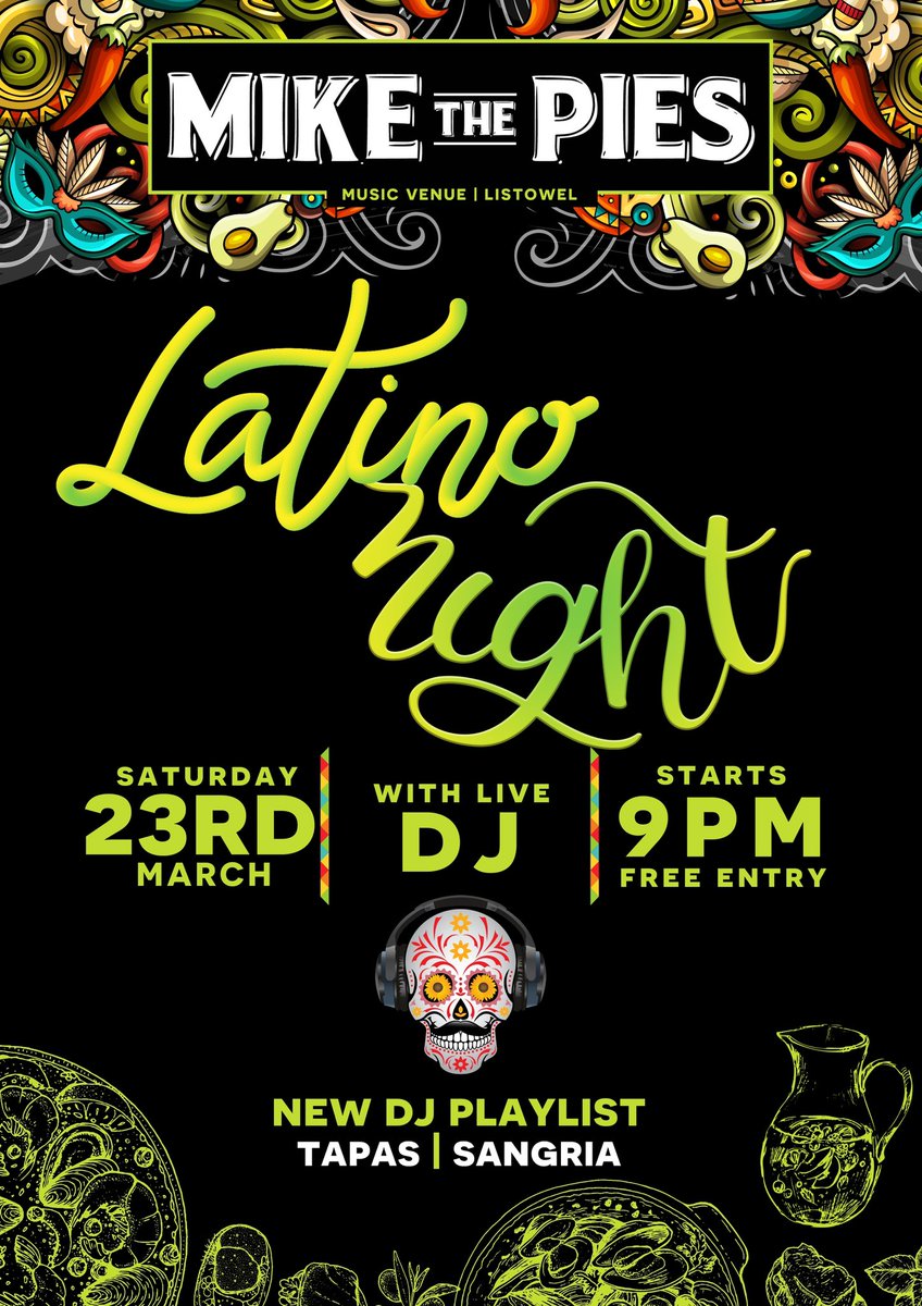 Latino Night is back in Mike the Pies this Saturday night 23rd March with a brand new Playlist, more Brazilian Latino has been requested.. Sangria, San Miguel, Estella, Tapas.. 🕺 💃