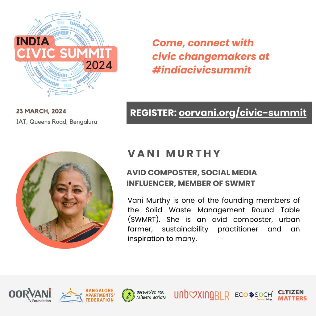 Finally, Vani Murthy, a pioneer of waste management & sustainability and V S Sudhakar Co-founder and Director of grocery retailer Bigbasket will close the event by recognizing some of the notable civic initiatives in cities across India.