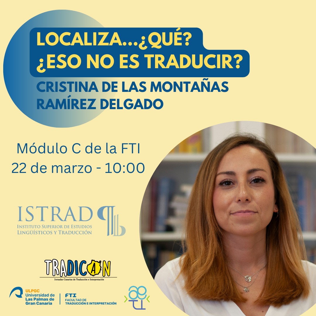 ¡Seguimos! Cristina de las Montañas Ramírez Delgado, de <a href="/_Istrad/">ISTRAD</a>, nos dará una charla sobre el apasionante mundo de la localización. ¡No te la puedes perder! 🔥🔥