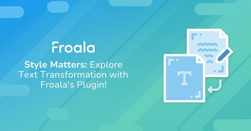 Transform your words into a work of art! 🎨 Unlock the power of the Froala Paragraph Style Plugin and let your creativity shine. Dive into the tutorial: bit.ly/4coThJl #TextTransformation #FroalaPlugin