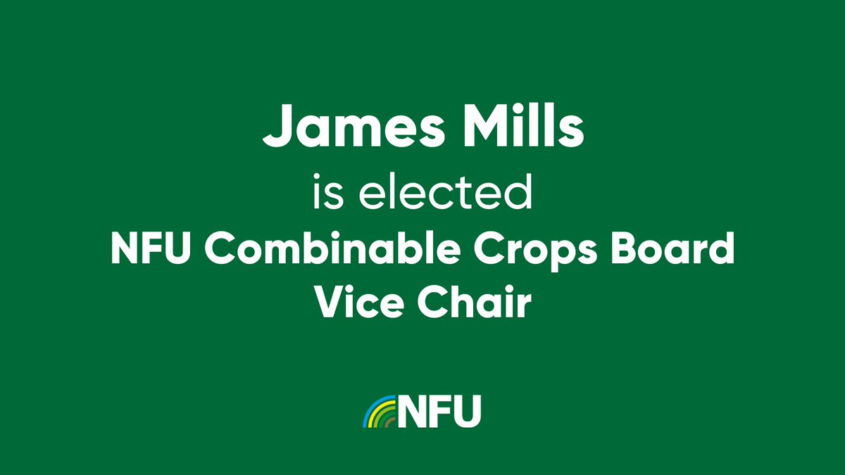 🚨James Mills has been elected national NFU @CropsBoard Vice Chair.