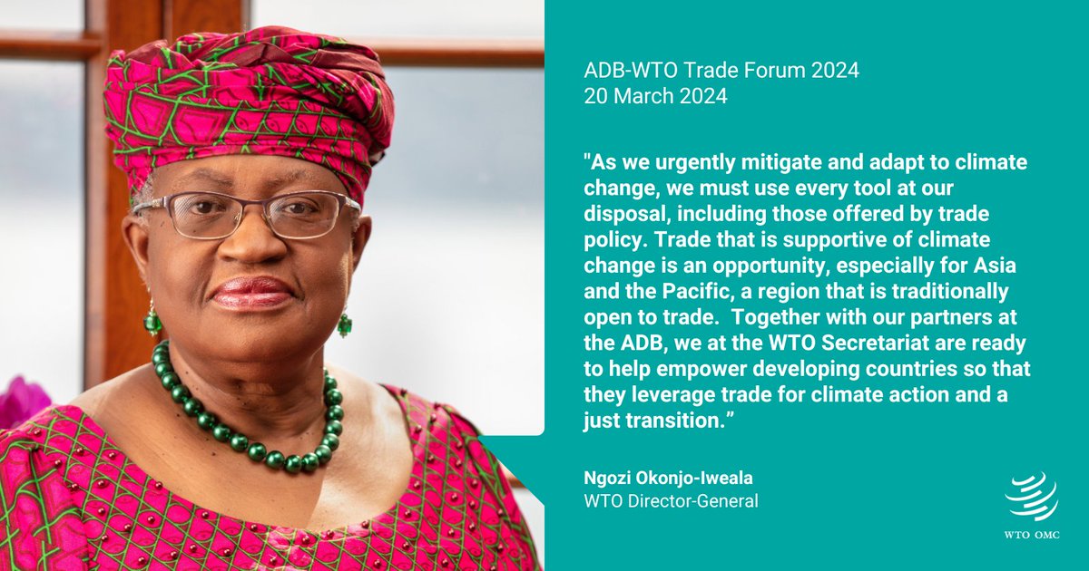 Trade that is supportive of climate change is an opportunity, especially in Asia and the Pacific, WTO DG @NOIWeala said in virtual opening remarks at the ADB-WTO Trade Forum 2024 titled "Leveraging trade to address climate change in Asia and the Pacific" ongoing on 20-22 March.