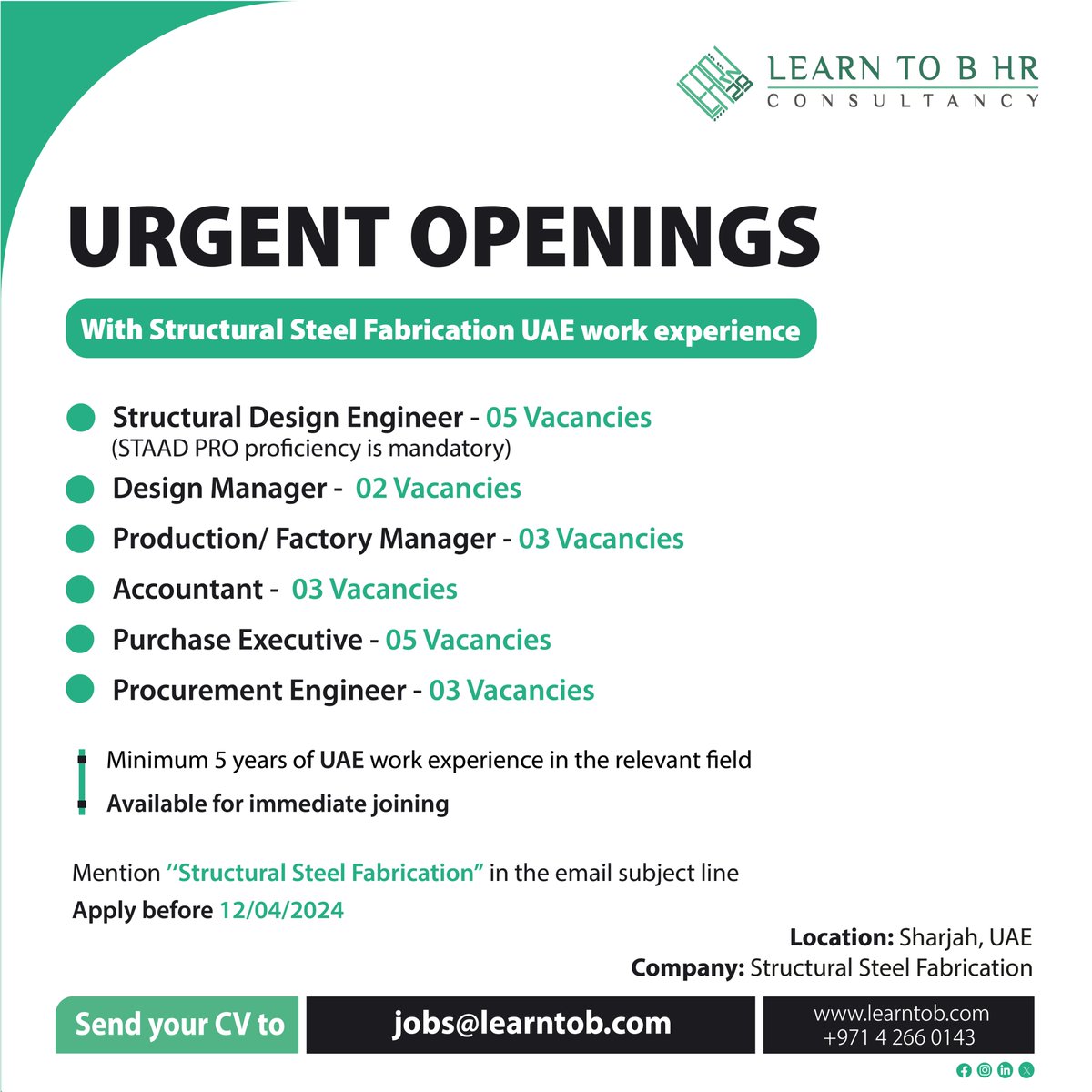 🚀 We're hiring!
Structural Design Engineer, Design Manager, Production/Factory Manager, Accountant, Purchase Executive, Procurement Engineer
Minimum 5 years UAE experience required.
📩 Mention 'Structural Steel Fabrication' in the email subject line.
#LearnToB #HiringNow #jobs