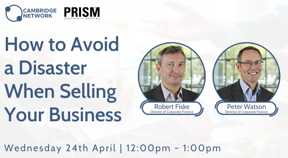 Selling your business? 💸 Learn how to avoid common pitfalls and ensure a smooth sale process from experts at Prism Corporate Broking at our upcoming webinar. Book here ➡ cambridgenetwork.co.uk/events/how-avo… #Business #CorporateBroking
