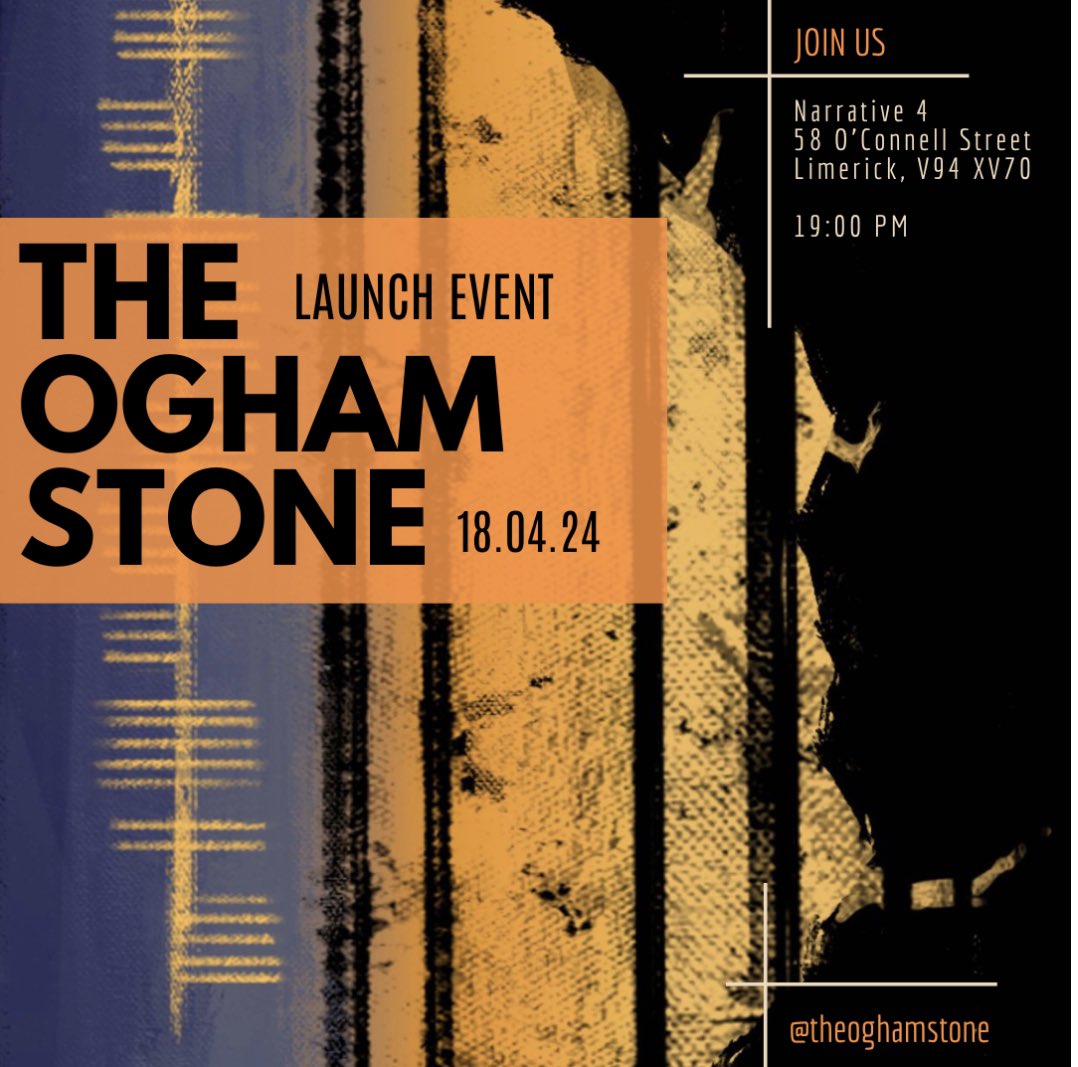 Launch of the annual literary &amp; arts journal <a href="/UL/">University Of Limerick</a> The Ogham Stone, April 18

Esteemed guest speakers including Roisin Meaney, Sarah Gilmartin, Roy Galvin (Ireland's first male ballet dancer), and Fi Scarlett (as well as several emerging writers)