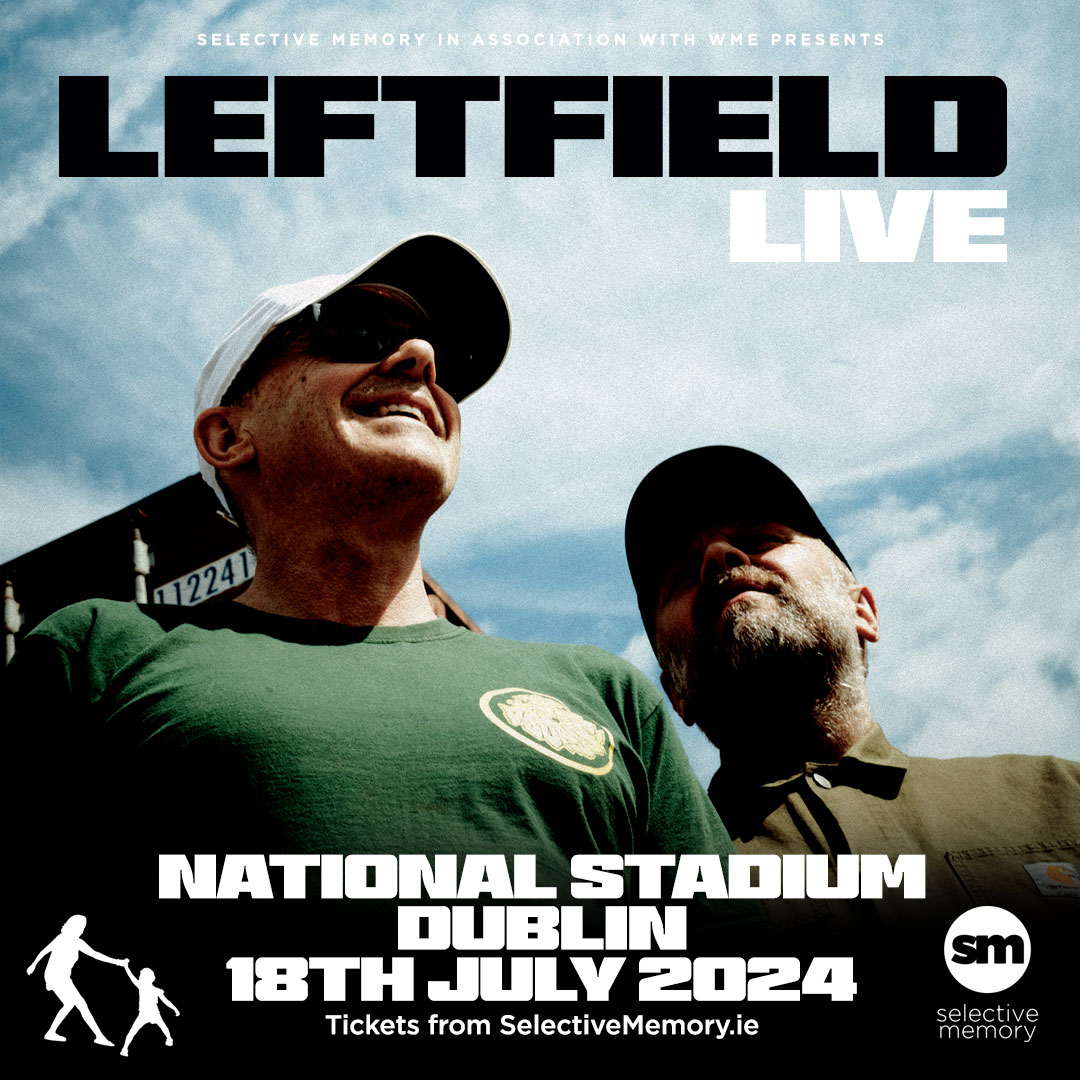 The legendary pioneers that are LEFTFIELD are set to ignite the stage at the @NationalStad this July for their highly anticipated return to Dublin after SIX long years. SIGN UP FOR PRESALE HERE bit.ly/SM_VIP_LIST This show is going to be massive - an absolute must for any…