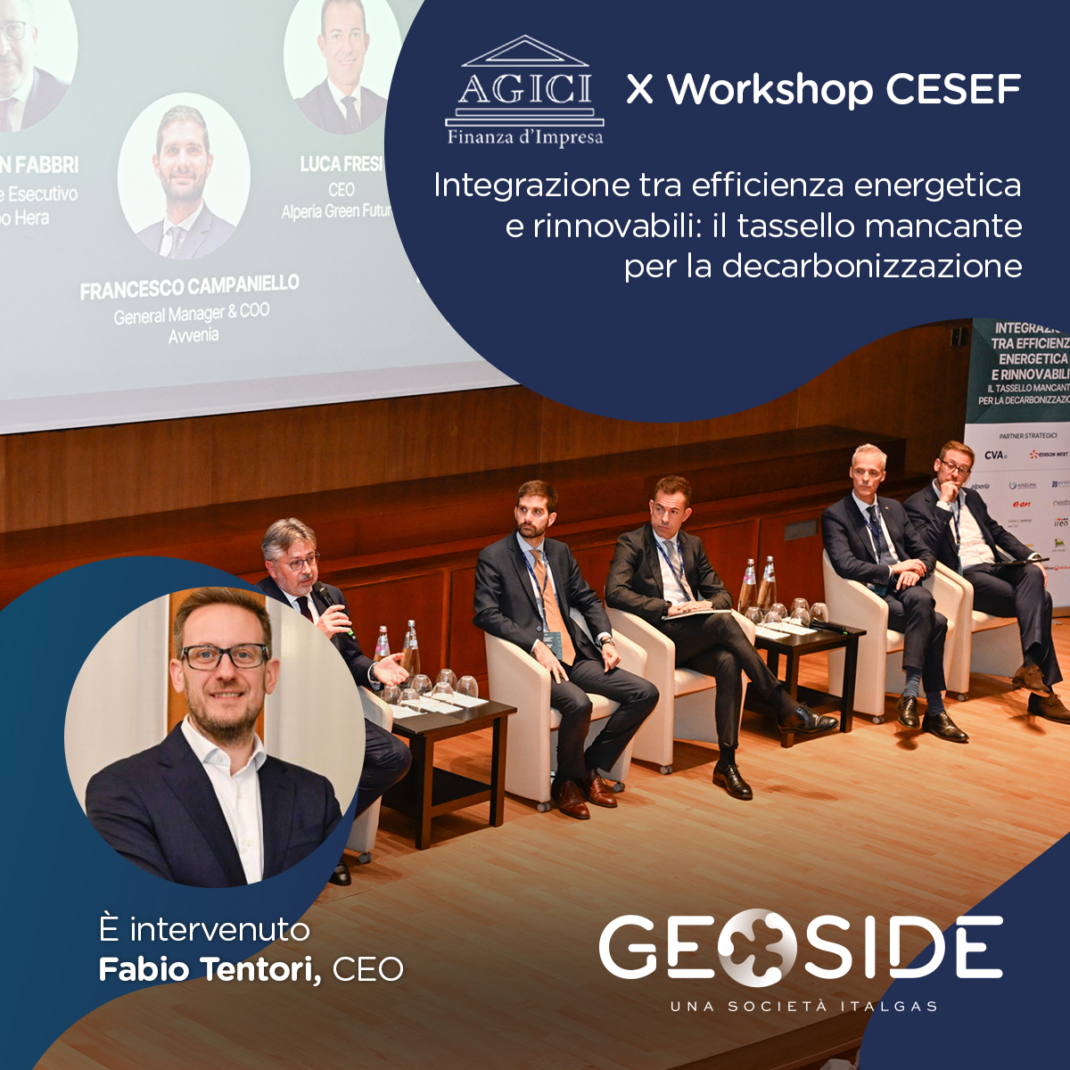 🌍 #Geoside al X Workshop #CESEF con istituzioni e altre aziende del settore per discutere di come arrivare alla #decarbonizzazione grazie all'integrazione di #EfficienzaEnergetica ed Energie #Rinnovabili. Insieme possiamo raggiungere un'economia a #EmissioniZero! 🌱